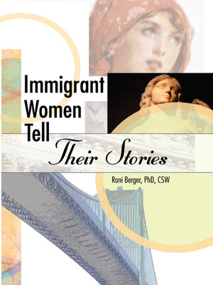 cover image of Immigrant Women Tell Their Stories